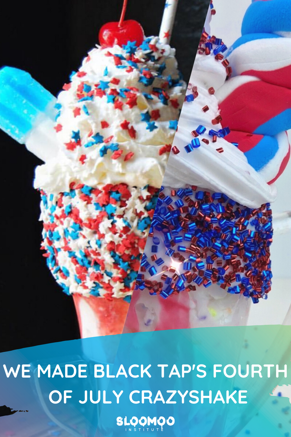 We made Black Tap's Fourth of July CRAZYSHAKE